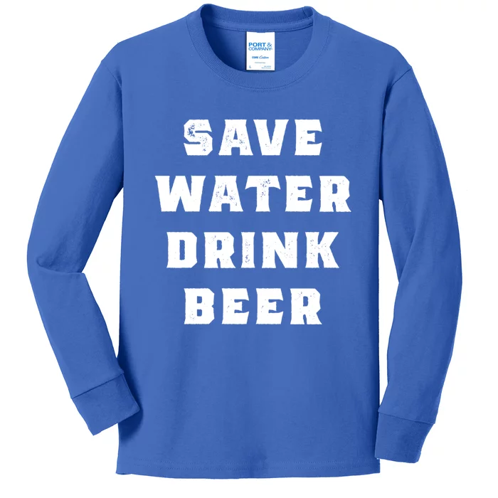 Save Water Beer Funny Gift Kids Long Sleeve Shirt