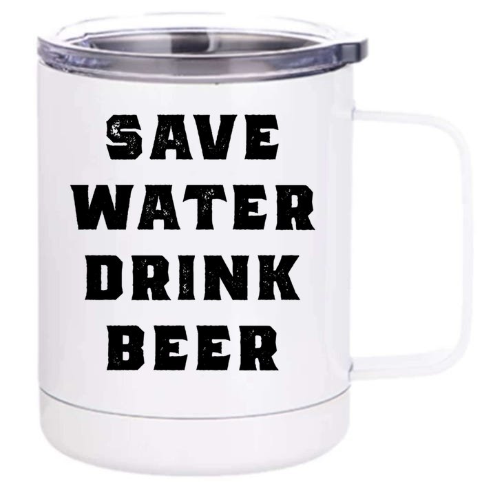 Save Water Beer Funny Gift Front & Back 12oz Stainless Steel Tumbler Cup