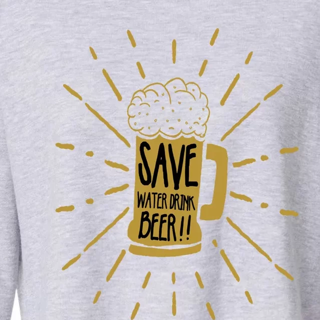 Save Water Beer Graffiti Art Protest Gift Cropped Pullover Crew