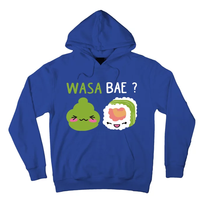 Sushi Wasa Bae Funny Sushi Lover Gift Hoodie