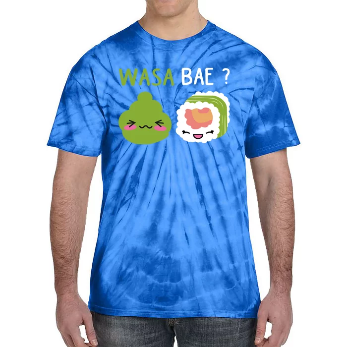 Sushi Wasa Bae Funny Sushi Lover Gift Tie-Dye T-Shirt