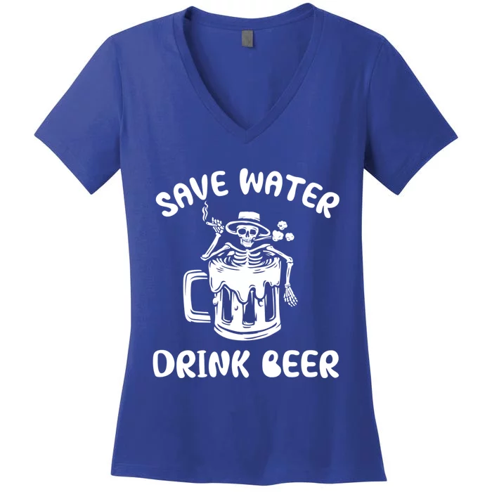 Save Water Beer Great Gift Funny Skeleton Beer Lover's Great Gift Women's V-Neck T-Shirt