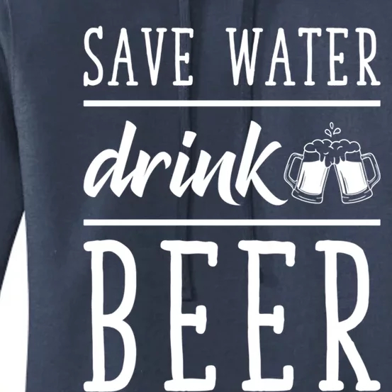 Save Water Beer Alcohol Love Friends Party Gather Fun Gift Women's Pullover Hoodie