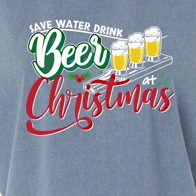 Save Water Beer At Christmas Santas Favorite Ingfunny Gift Garment-Dyed Women's Muscle Tee