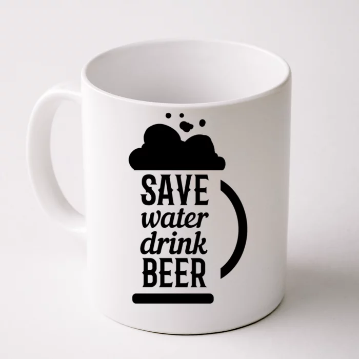 Save Water Beer Beer Lover Gift Front & Back Coffee Mug