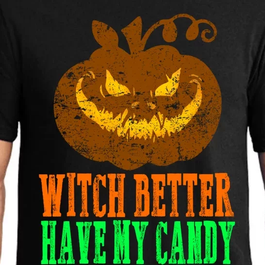 Spooky Witch Better Have My Candy Pumpkin Funny Gift Halloween Cute Gift Pajama Set