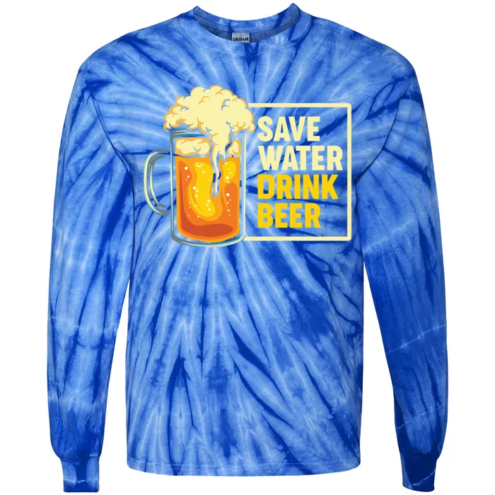 Save Water Beer Cute Gift Tie-Dye Long Sleeve Shirt