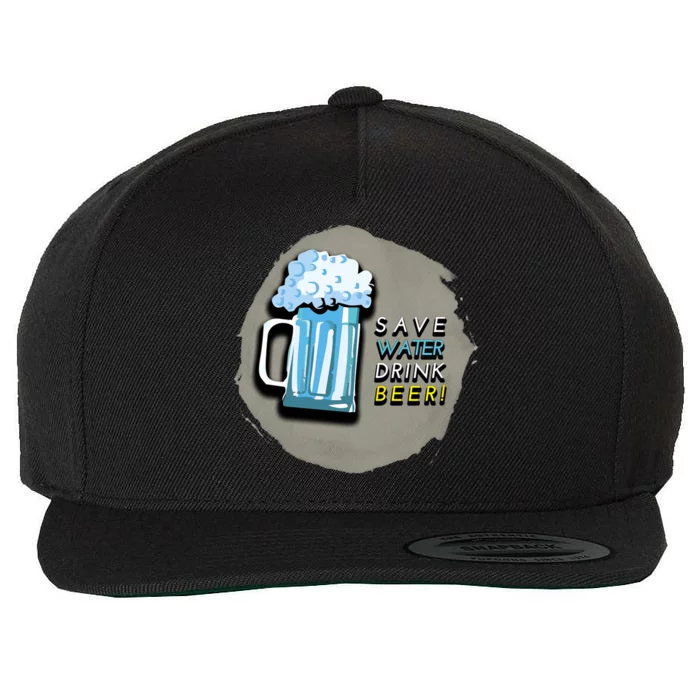 Save Water Beer Cool Alcohol Ing Gift Wool Snapback Cap