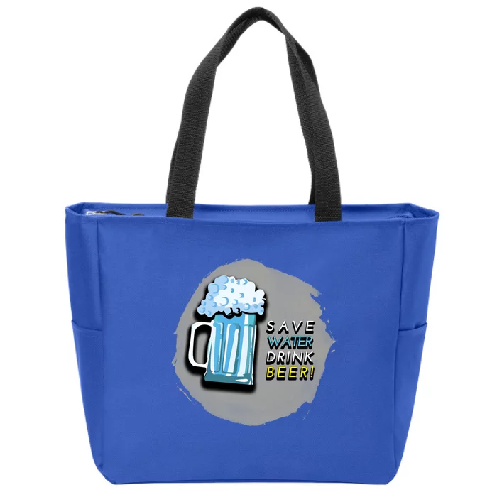 Save Water Beer Cool Alcohol Ing Gift Zip Tote Bag