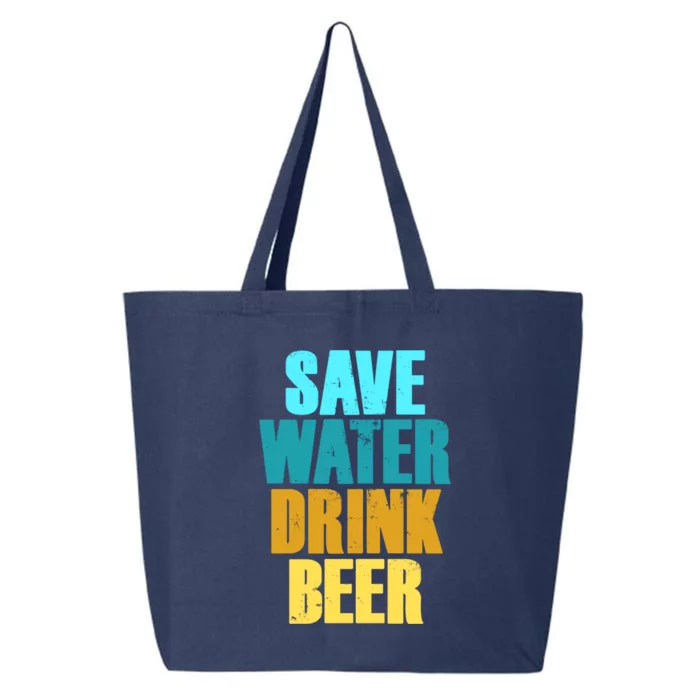 Save Water Beer Distressed Print Beer Ers Gift 25L Jumbo Tote