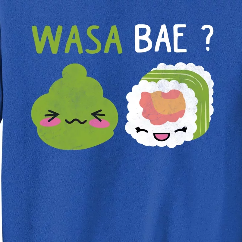 Sushi Wasa Bae Funny Distressed Sushi Lover Gift Sweatshirt