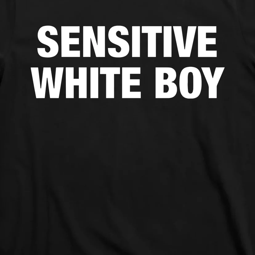 Sensitive White Boy T-Shirt