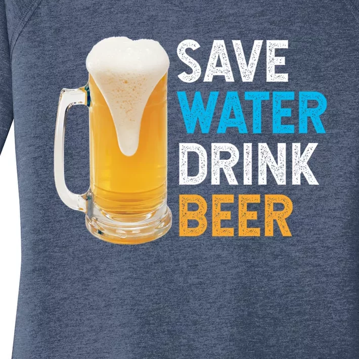 Save Water Beer Funny Adult Ing Humor Gift Women's Perfect Tri Tunic Long Sleeve Shirt