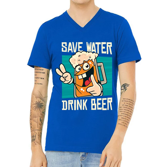 Save Water Beer Funny Alcohol Ing Conservation Cute Gift V-Neck T-Shirt