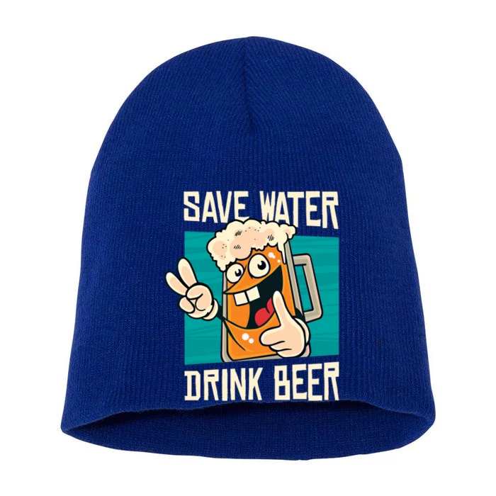 Save Water Beer Funny Alcohol Ing Conservation Cute Gift Short Acrylic Beanie