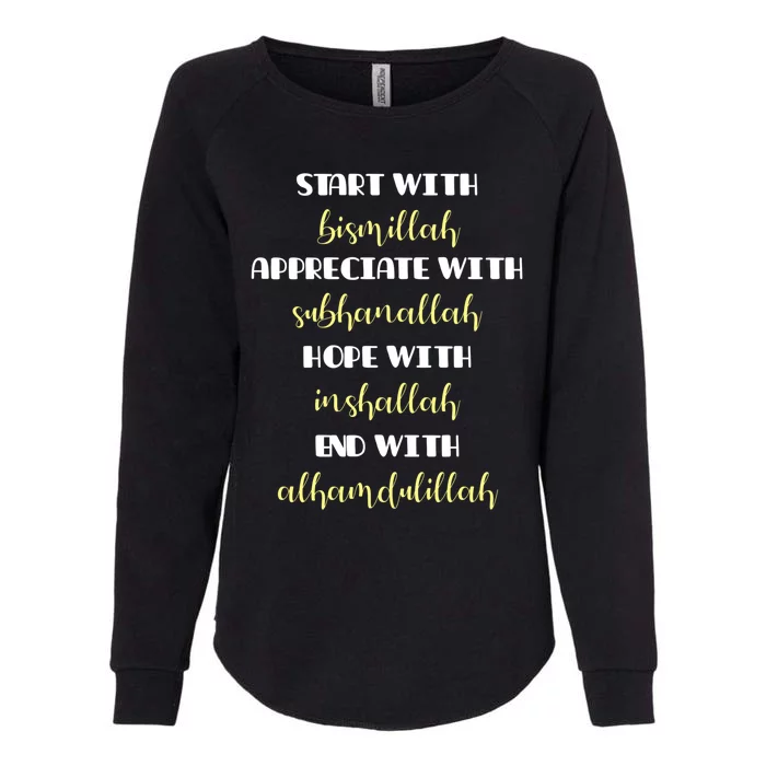 Start With Bismillah Islamic Gift Womens California Wash Sweatshirt