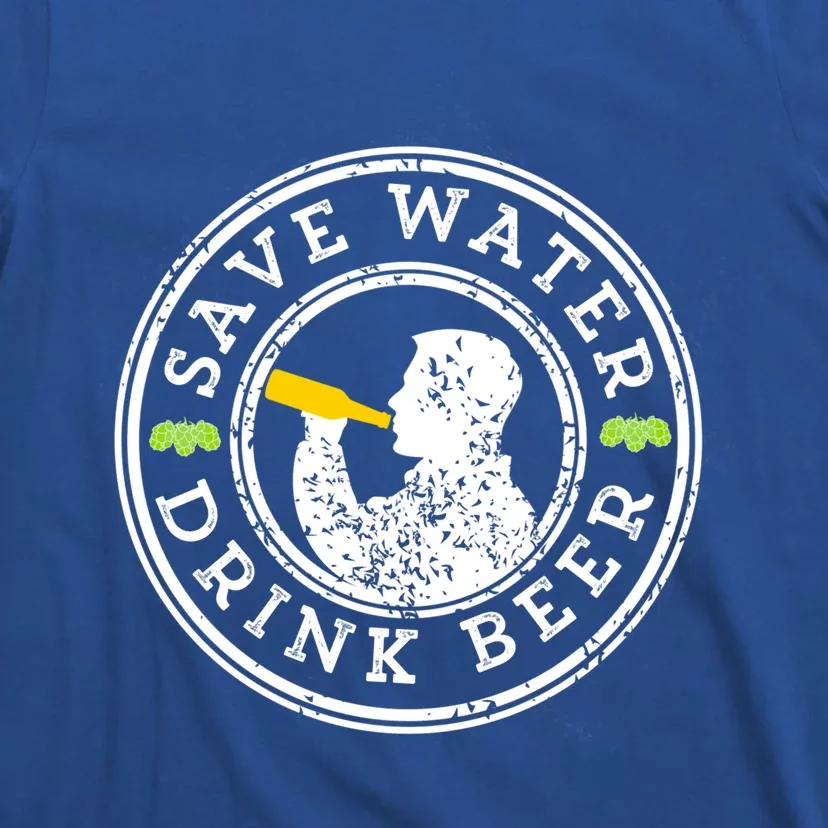 Save Water Beer Funny Beer Ing Brewing Craft Gift T-Shirt