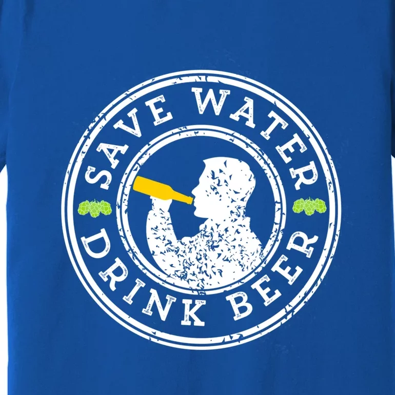 Save Water Beer Funny Beer Ing Brewing Craft Gift Premium T-Shirt