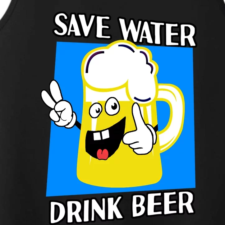 Save Water Beer Funny Cartoon Ecologist Gift Performance Tank