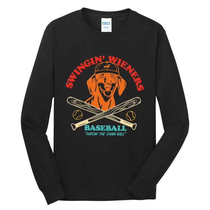 Swingin Wieners Baseball Throw The Damn Ball Tall Long Sleeve T-Shirt