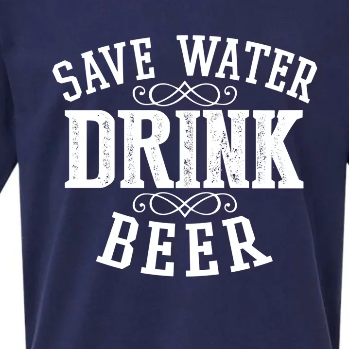 Save Water Beer Funny Ing Alcohol Party Gift Sueded Cloud Jersey T-Shirt