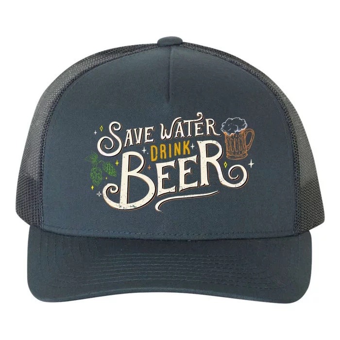 Save Water Beer Funny Ironic Party Quote Gift Yupoong Adult 5-Panel Trucker Hat