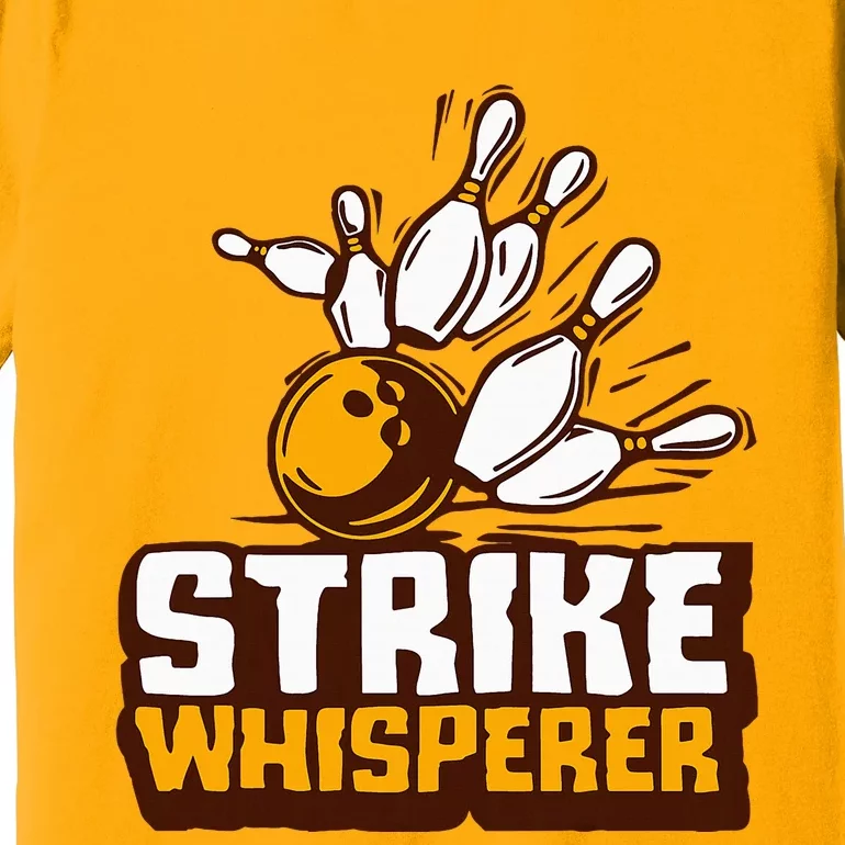 Strike Whisperer Bowling Premium T-Shirt