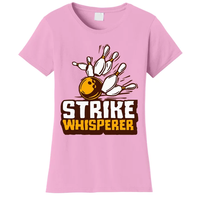 Strike Whisperer Bowling Women's T-Shirt