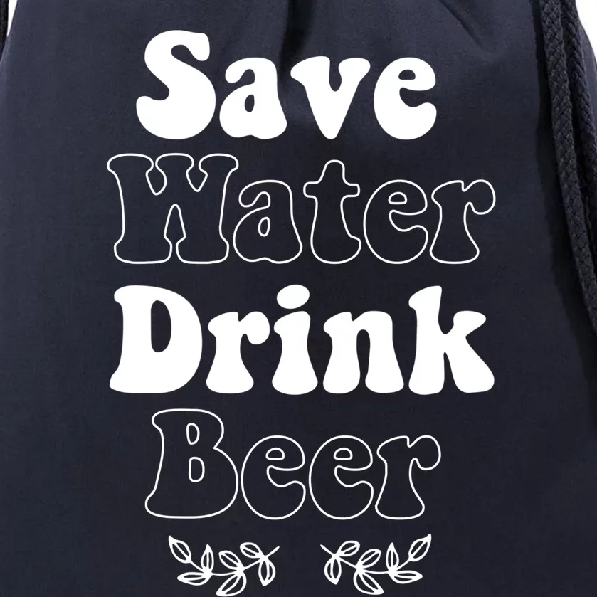 Save Water Beer Funny St Patricks Day Parade Cool Meaningful Gift Drawstring Bag