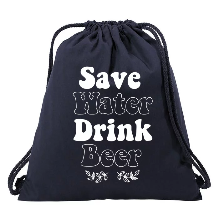 Save Water Beer Funny St Patricks Day Parade Cool Meaningful Gift Drawstring Bag