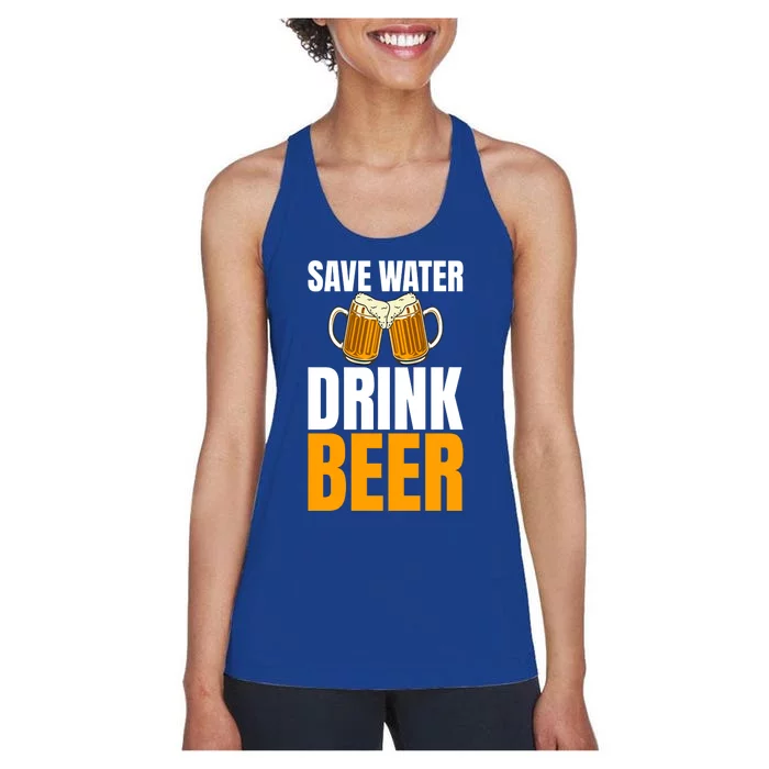 Save Water Beer Gag For Unisex Beer Addicts Cute Gift Women's Racerback Tank