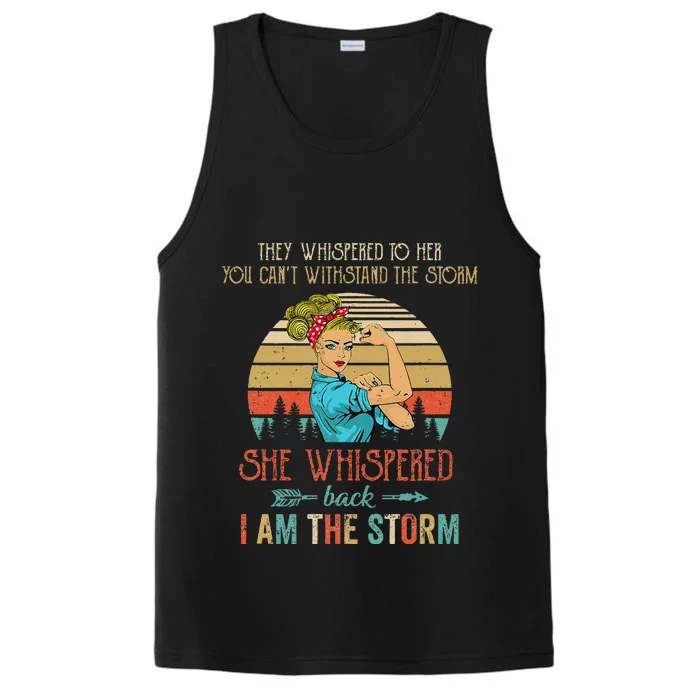 She Whispered Back I Am The Storm Women Strong Performance Tank