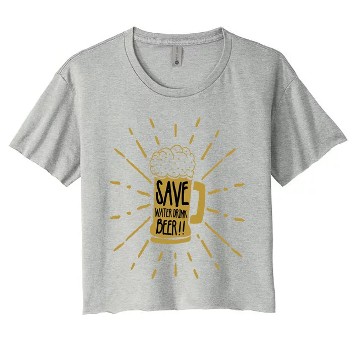 Save Water Beer Graffiti Art Protest Activism Art Gift Women's Crop Top Tee