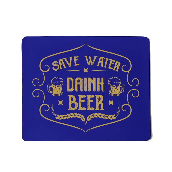 Save Water Beer Ipa Craft Beer Brewery Lager Stout Gift Mousepad