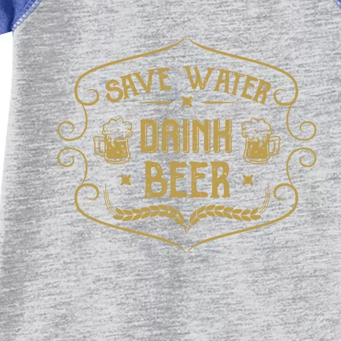 Save Water Beer Ipa Craft Beer Brewery Lager Stout Gift Infant Baby Jersey Bodysuit