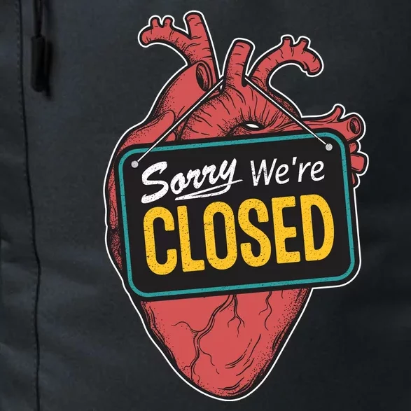 Sorry Were Closed Heart Daily Commute Backpack