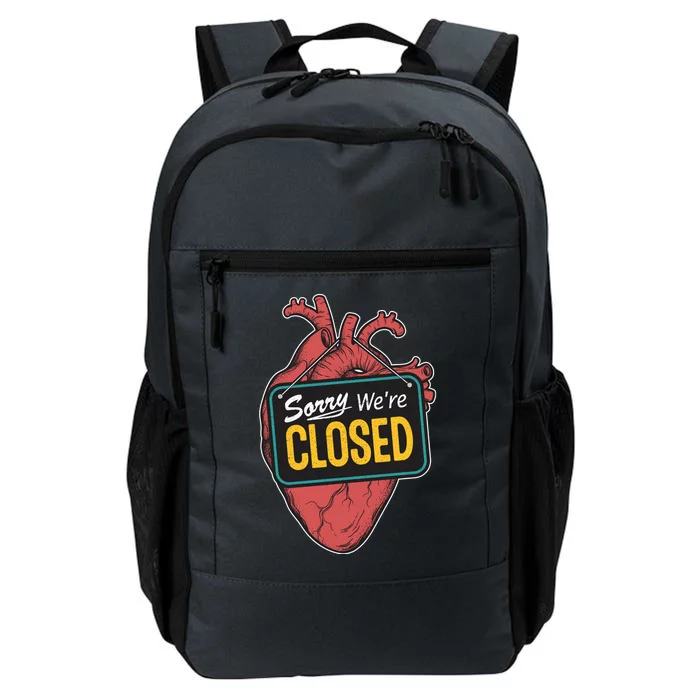 Sorry Were Closed Heart Daily Commute Backpack