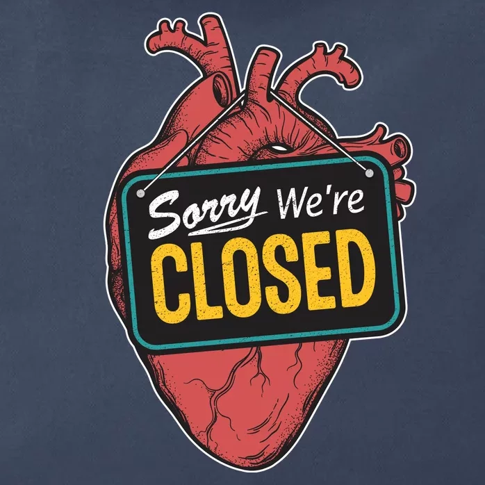 Sorry Were Closed Heart Zip Tote Bag