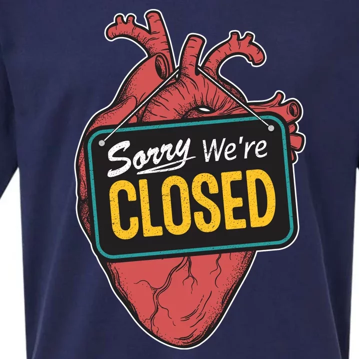 Sorry Were Closed Heart Sueded Cloud Jersey T-Shirt