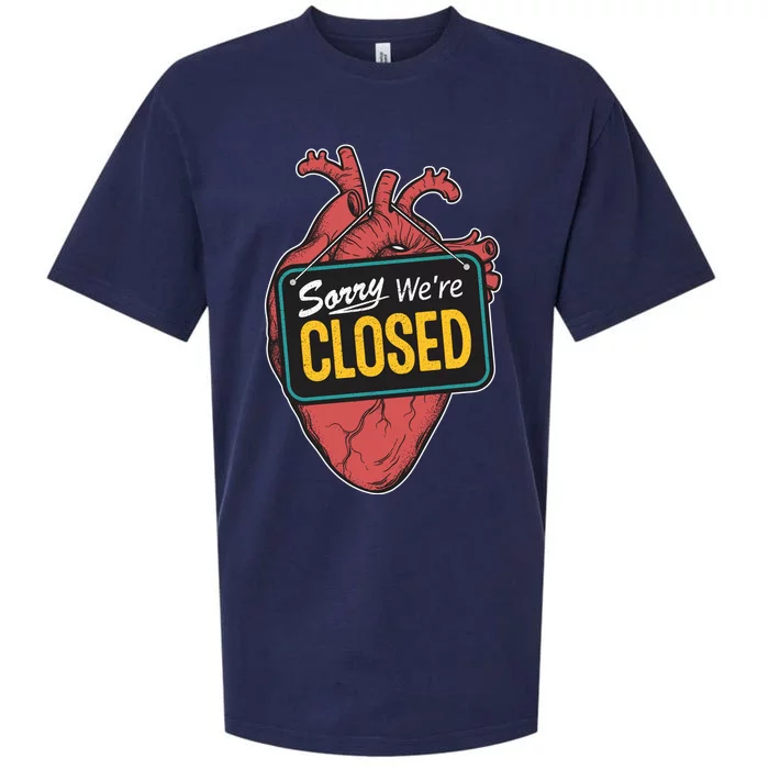 Sorry Were Closed Heart Sueded Cloud Jersey T-Shirt