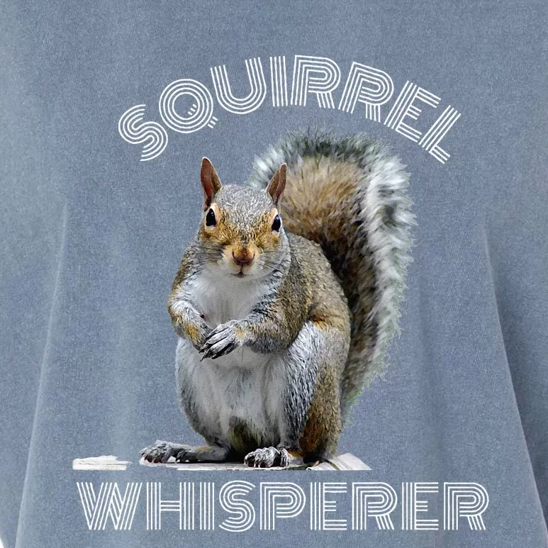 Squirrel Whisperer Cool Funny Sarcastic Squirrel Lover Garment-Dyed Women's Muscle Tee