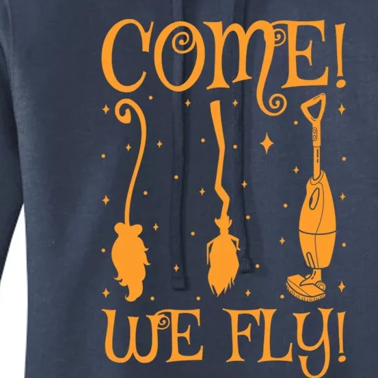 Scary Witch Come We Fly Broom Vacuum Halloween Gift Women's Pullover Hoodie