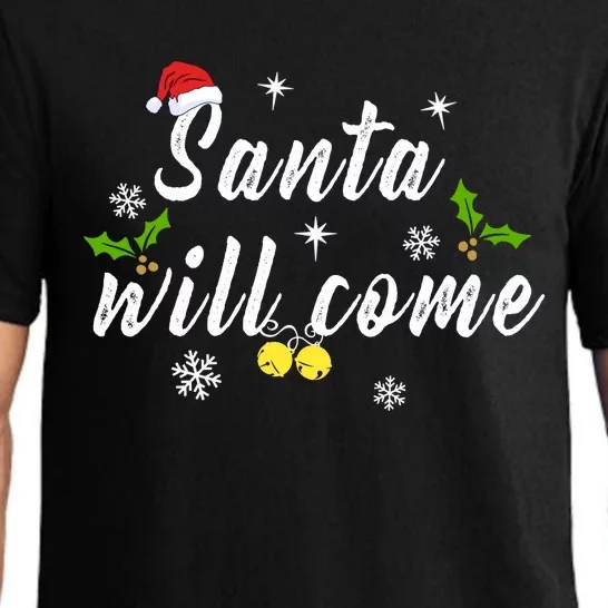 Santa Will Come | Merry Christmas Pajama Set