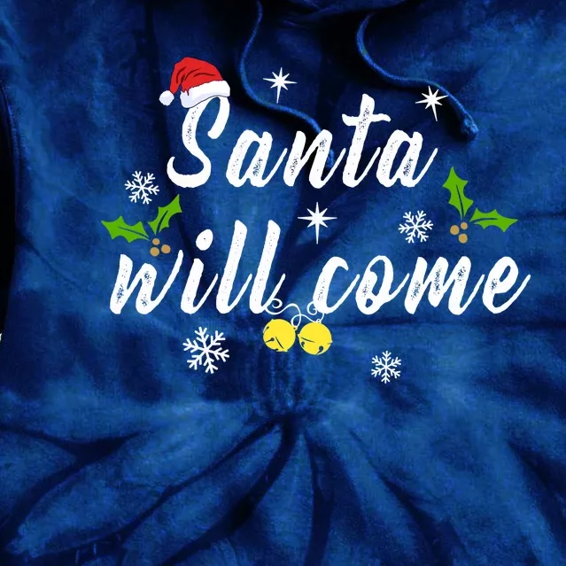 Santa Will Come | Merry Christmas Tie Dye Hoodie