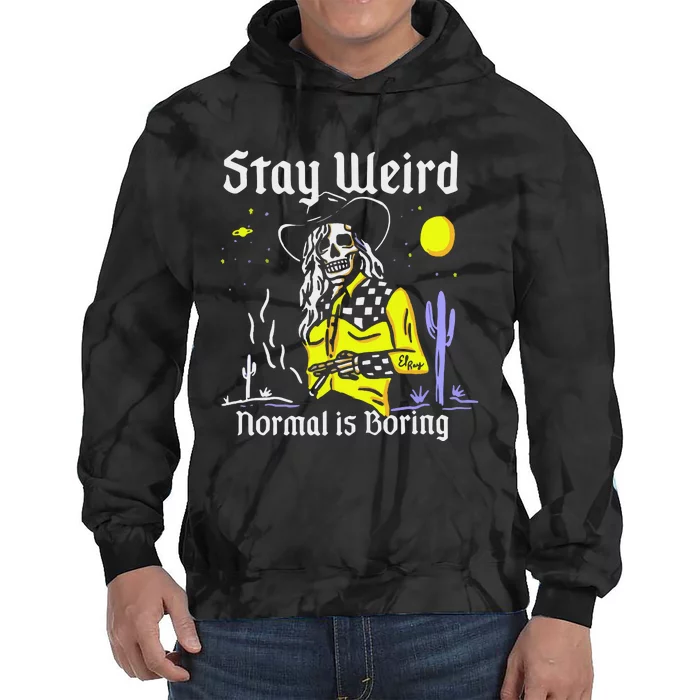 Stay Weird Cowgirl Tie Dye Hoodie