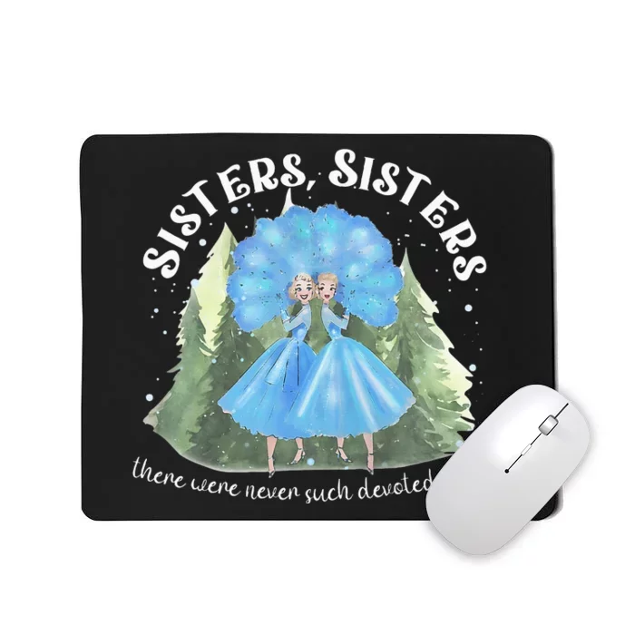 Sisters White Christmas Movie 1954 Xmas Snow Holiday Pajamas Mousepad