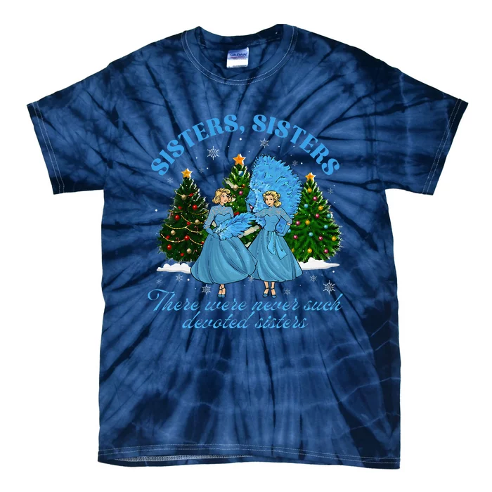 Sisters White Christmas Movie 1954 Xmas Snow Pajamas Holiday Tie-Dye T-Shirt