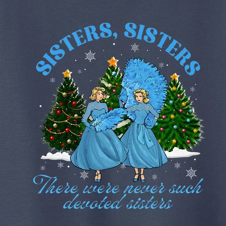 Sisters White Christmas Movie 1954 Xmas Snow Pajamas Holiday Toddler T-Shirt