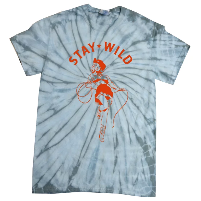 Stay Wild Cowgirl Pin Up Girl Vintage Western Country Rodeo Tie-Dye T-Shirt