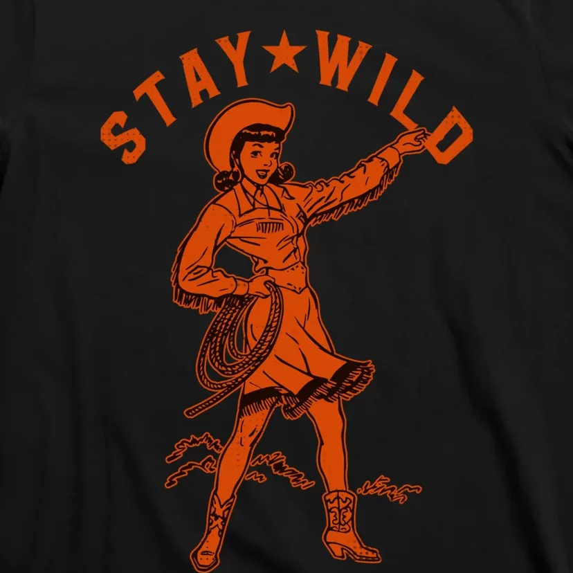 Stay Wild Cowgirl Cowgirl Western Country Girl T-Shirt